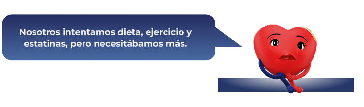 Corazón animado con mensaje que dice "Nosotros intentamos dieta, ejercicio y estatinas, pero necesitábamos más".